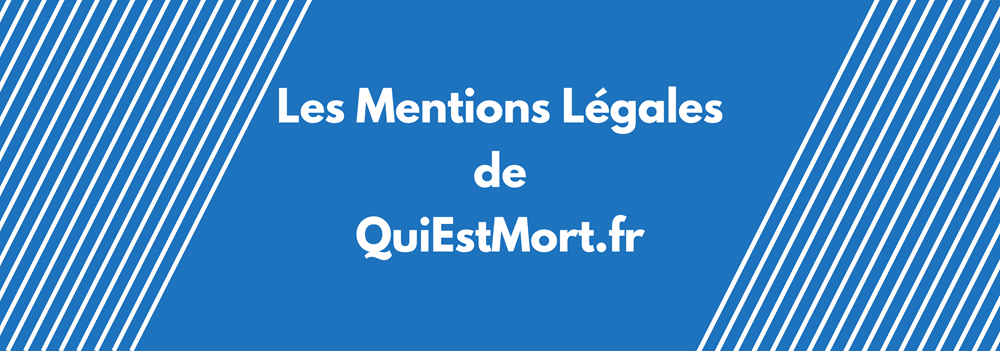 mentions_legales_QuiEstMort